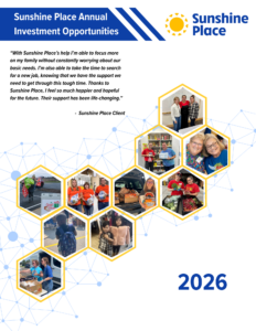 A honeycomb design of images showing volunteers, donors, and events, showcases Sunshine Place's Annual Investment Opportunities.